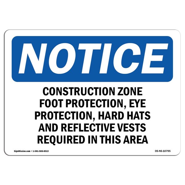 OSHA, Construction Zone Foot Protection Eye Protection, 18in X 12in Alum, 18" W, 12" H, Landscap